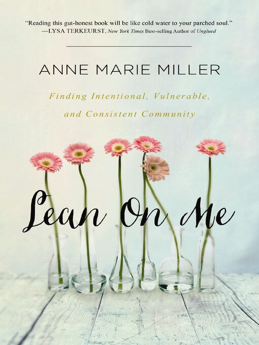 Title details for Lean On Me by Anne Miller - Available